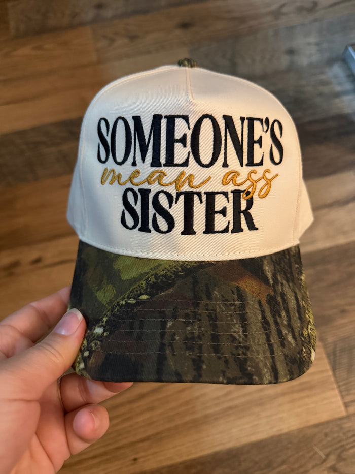 Someones Mean Ass Sister Hat