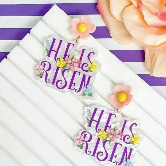 'He Is Risen' Acrylic Dangle Earrings