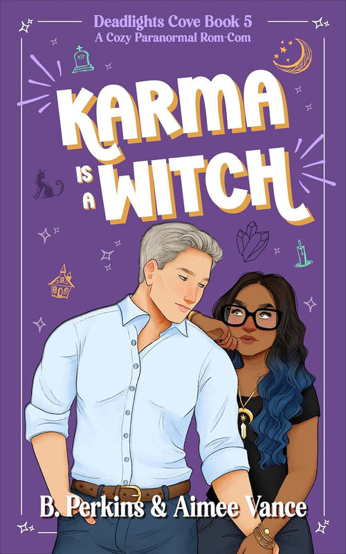 Karma is a Witch: A Cozy Paranormal Small Town Rom-Com (Deadlights Cove Book 5)